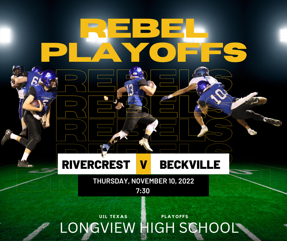 Rebel Football Playoffs | Rivercrest High School